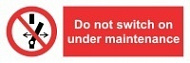 Знак Не включать, техническое обслуживание ИМО (Do not switch on under maintenance)