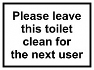 Знак Пожалуйста оставьте туалет чистым после себя ИМО (Please leave this toilet clean for the next user IMO)